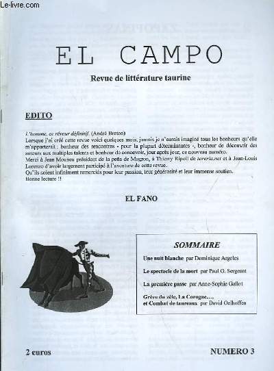 El Campo N°3 : Une nuit blanche, par Dominique Argeles - Le spectacle de la mort, par Paul G. Sergeant - La première passe, par Anne-Sophie Gallot ...