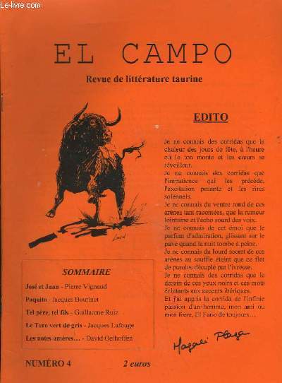 El Campo N°4 : José et Juan, par Pierre Vignaud - Paquito, par Jacques Boutinet - Le Toro vert de gris, par Jacques Lafouge ...
