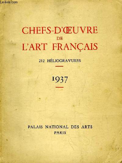 Chefs-d'Oeuvre de l'Art Franais - 1937