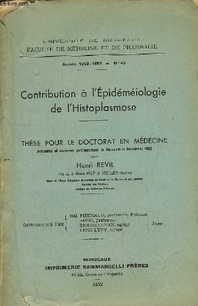 Contribution  l'Epidmiologie de l'Histoplasmose. Thse pour le Doctorat en Mdecine N43