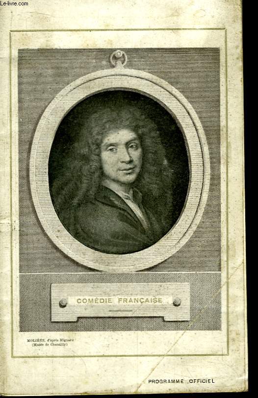 Programme officiel de la Comdie Franaise : Les Marionnettes, comdie en 4 actes, en prose de Pierre Wolff.