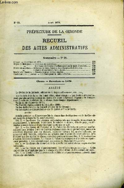 Recueil des Actes Administratifs de la Préfecture de la Gironde N°28 - Août 1878 : Création de 2 foires à Saint-Sulpice-de-Faleyrens - Création d'une foire à Saint-Aubin ...