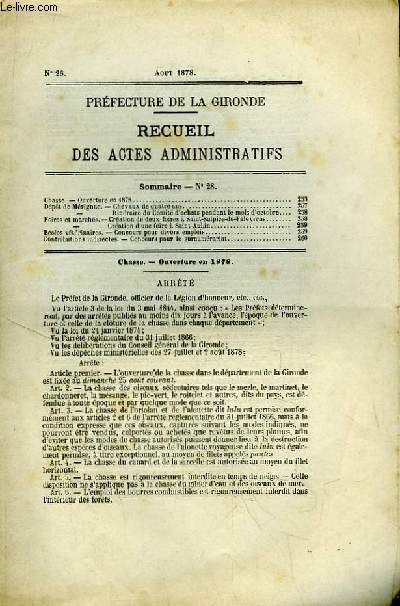 Recueil des Actes Administratifs de la Prfecture de la Gironde N28 - Aot 1878 : Cration de 2 foires  Saint-Sulpice-de-Faleyrens - Cration d'une foire  Saint-Aubin ...