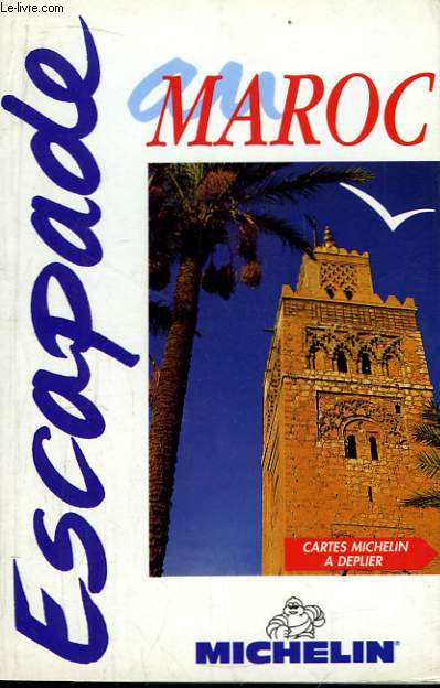 Escapade au Maroc.