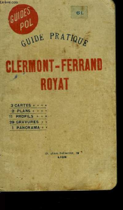 Guide Pratique Clermont-Ferrand Royat.