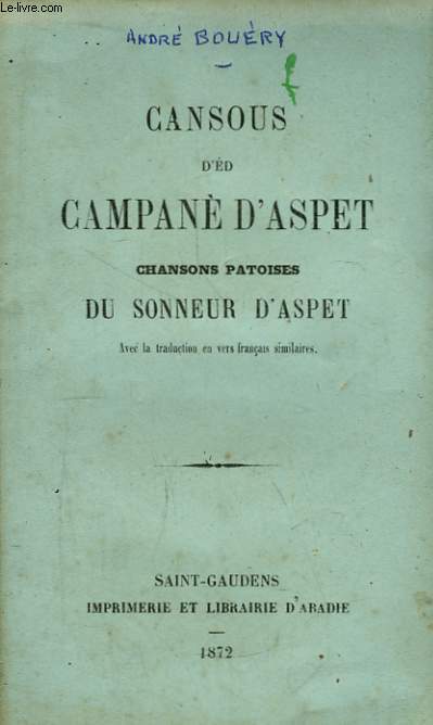 Cansous d'd Campan d'Aspet. Chansons patoises du sonneur d'Aspet.