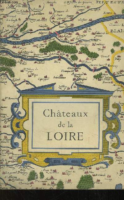 Les Chteaux de la Loire.