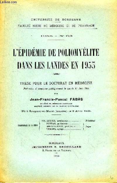 L'Epidmie de Poliomylite dans les Landes en 1953. Thse pour le Doctorat en Mdecine N63