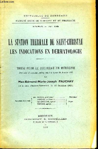 La Station Thermale de Saint-Christau. Les Indications en Dermatologie. Thse pour le Doctorat en Mdecine N19