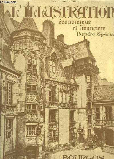 L'Illustration conomique et financire. Numro Spcial : Bourges et Haut-Berry.