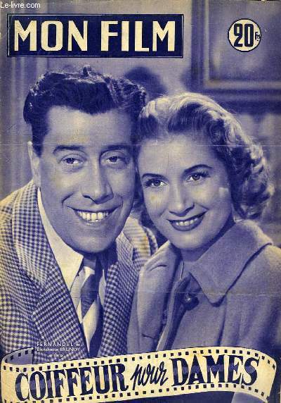 Mon Film 1955 N°461  FERNANDEL NICOLE BERGER MARILYN MONROE 