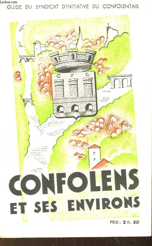 Confolens et ses environs (Guide Officiel Illustr)