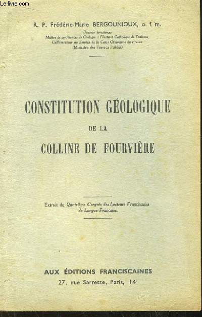 Constitution Gologique de la Colline de Fourvire.