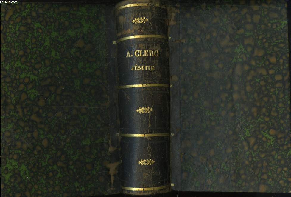 Alexis Clerc, marin jésuite et otage de la commune. Fusillé à la Roquette; le 24 mai 1871. Simple Biographie.