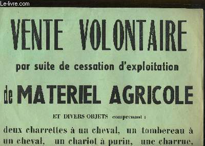 Affiche d'une Vente Volontaire de Matriel Agricole, par suite de cessation d'exploitation, en Charente-Maritime