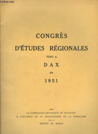 Congrs d'Etudes Rgionales, tenu  Dax en 1951
