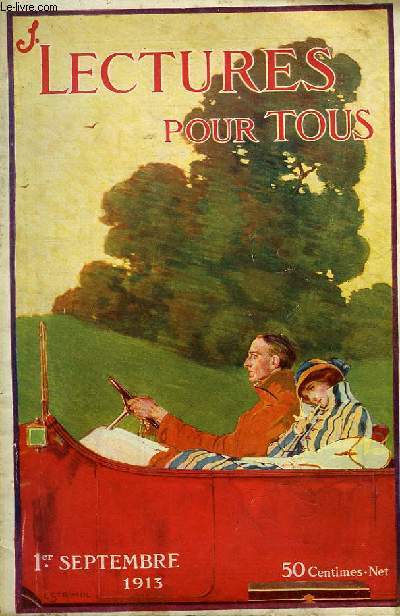 Lectures Pour Tous N127, 15e anne, 17e livraison : Les vacances passent, par Emile Faguet - Paris qui reste, par A. Meyer -