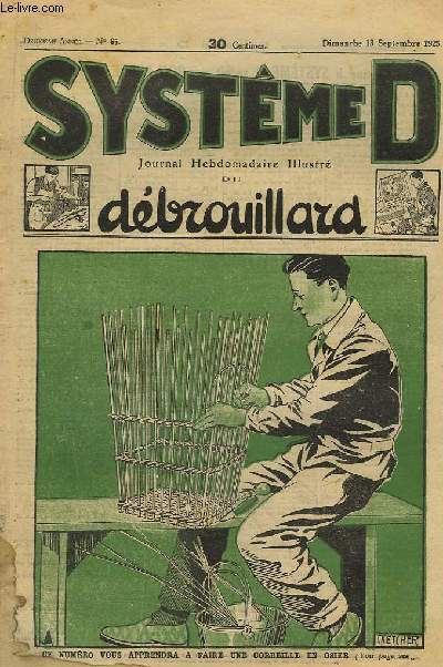 Systme D. Journal Hebdomadaire illustr du Dbrouillard. N65 - 2me anne : Faire une corbeille en acier.