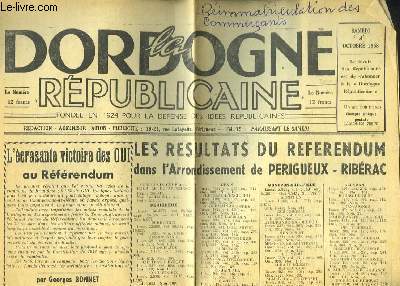 La Dordogne Rpublicaine, du samedi 4 octobre 1958 : Rsultats du rfrendum dans l'arrondissement de Prigueux - Ribrac.