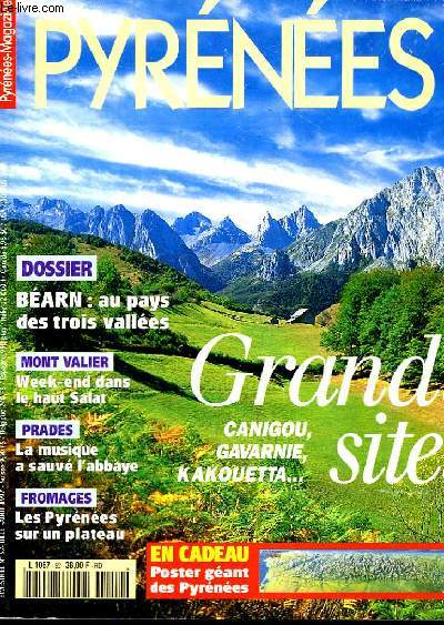 Pyrnes Magazine N52 : Grands Sites : Canigou, Gavarnie, Kakouetta ... - Barn, au pays des 3 valles - W-E dans la haut Salat ...