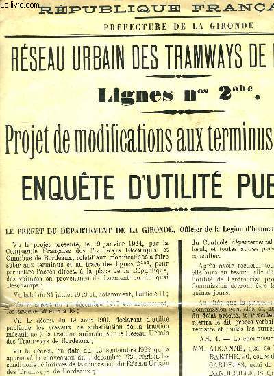 1 affiche du Rseau Urbain des Tramways de Bordeaux - Lignes n2 A, B et C - Projet de modifications aux terminus et au trac - Enqute d'Utilit Publique.