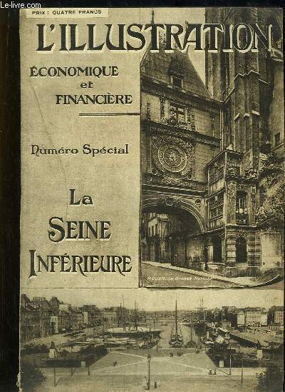 L'Illustration Economique et Financire. Numro Spcial : La Seine et Financire.