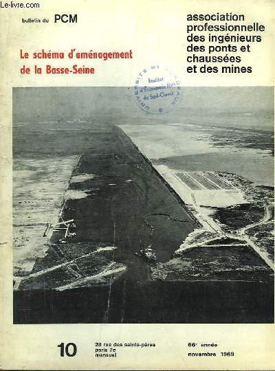 Bulletin du PCM, n10 - 66e anne : Le schma d'amnagement de la Basse-Seine.