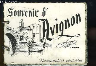 Souvenirs d'Avignon. Photographies Vritables.