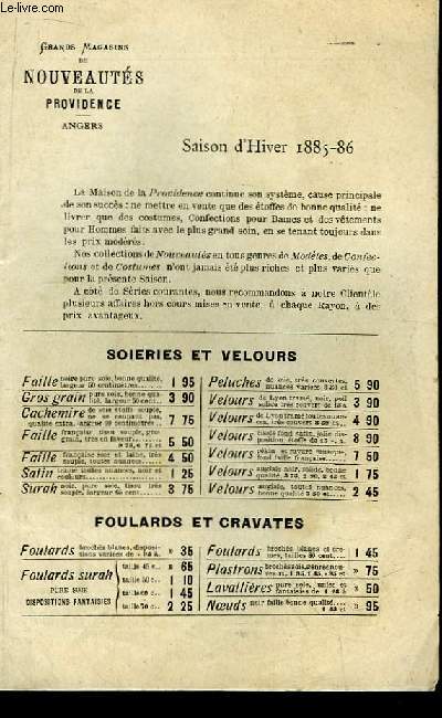 Catalogue des Grands Magasins de Nouveauts de la Providence,  Angers. Saison d'Hiver 1885 - 1886. Soieries et Velours, Confections pour Dames, Rotonde, Redingote, Costumes....