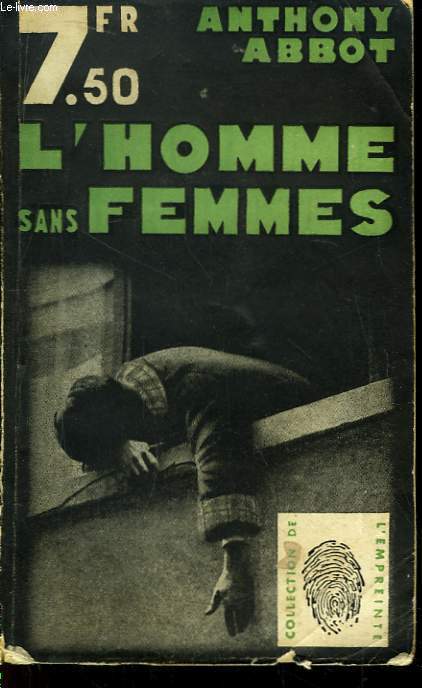 L'homme sans femmes (About the murder of a man afraid of women)