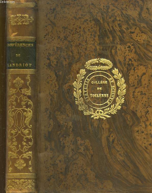 Confrences sur l'Etude des Belles-Lettres et des Sciences Humaines,  l'usage des petits sminaires. 2 Tomes en un seul volume.