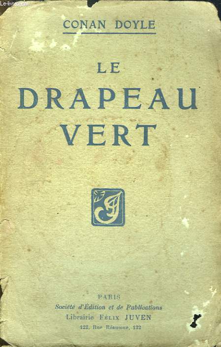 Le Drapeau Vert.