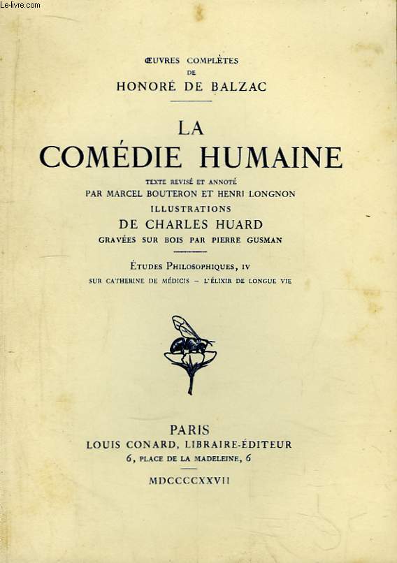 La Comdie Humaine. Etudes Philosophiques, IV sur Catherine de Mdicis - L'Elixir de longue vie.