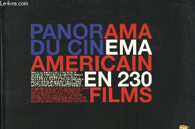 Panorama du Cinma Amricain en 230 films.
