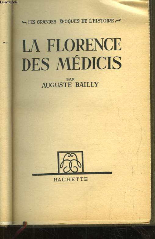 La Florence des Mdicis.