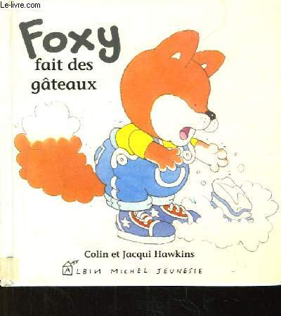 Foxy fait des gteaux.