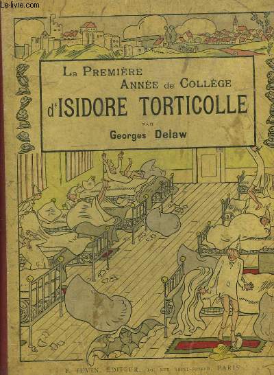 La Premire Anne de Collge d'Isidore Torticolle