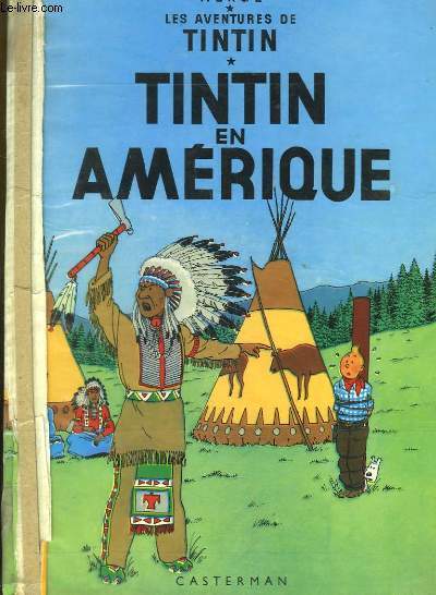 Tintin en Amrique. Les Aventures de Tintin.