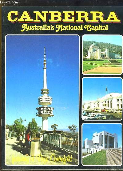 Canberra. Australia's National Capital.