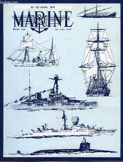 Marine, Bulletin N 103 : Matriels navals - Calendrier des expositions ...