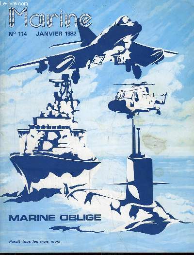 Marine, Bulletin N 114 : Lancement du Saphir - Situation et volution des marines de guerre - Avenir des transmissions - Tableau des moteurs de fuses ...
