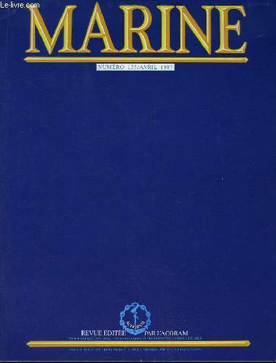 Marine, Bulletin N 135 : Exploration des ocans - Attribution des commandements de btiments - Mmoires de l'Aspirant Herber - Colbert et la Marine ...