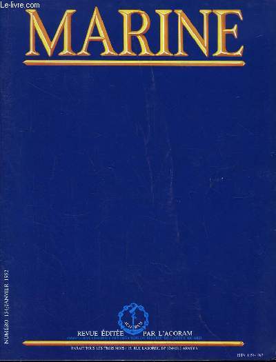 Marine, Bulletin N 154 : La France maritime  la charnire - Le passage du Nord-Est - Le Bem Monge - Ravitailler  la mer ...