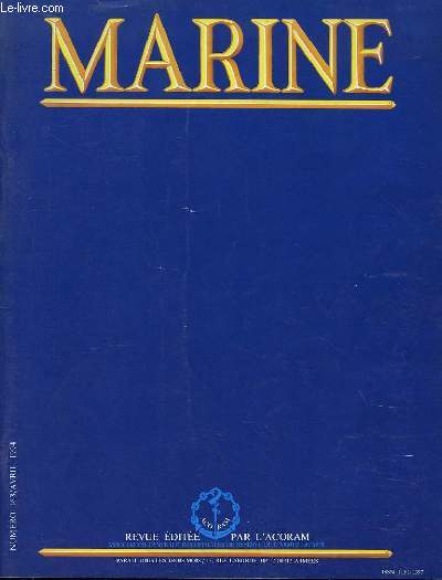 Marine, Bulletin N 163 : Le Dbarquement de Normandie - L'Atlantique est oprationnel - Flotte de Combat en 1994 - La marine royale nerlandaise ...
