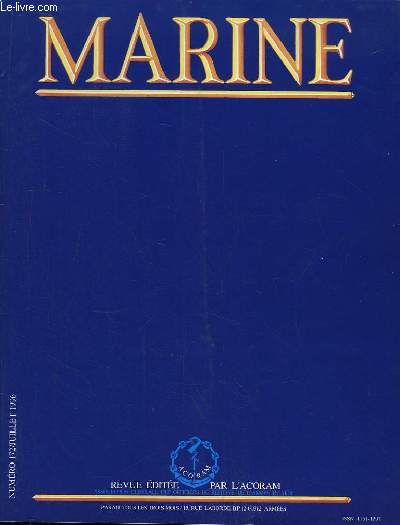 Marine, Bulletin N 172 : Cap au 021 - La force d'action navale - Attitude des Allis vis--vis de la Marine franaise aprs novembre 1942 - Des noms qui ne sont plus sur la mer ...