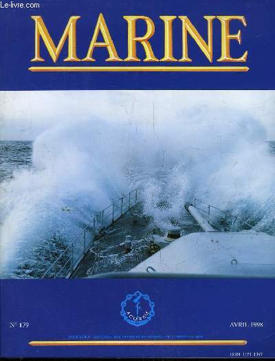 Marine, Bulletin N 179 : Conception et acquisition de navires de guerre - ahutes autorits de la Marine nationale - Le Centre technique des systmes navals - De la construction navale militaire l'off-shore ...