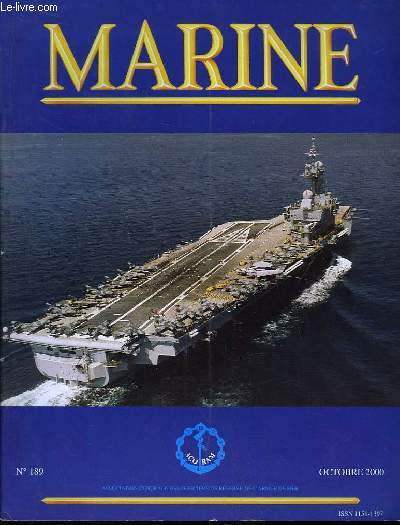 Marine, Bulletin N 189 : L'emploi du groupe aronaval - Les Sauveteurs en mer veillent (la SNSM) - Franois Baboulet, Christoff Debusschere, Jean-Pierre Le Bras ...