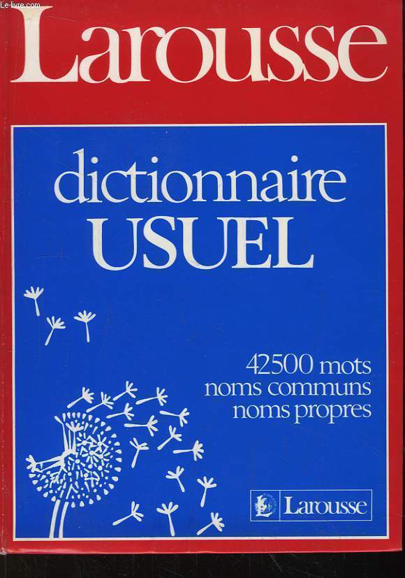 Dictionnaire Usuel. 42500 mots, noms communs, noms propres.