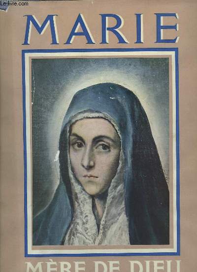 Marie, Mre de Dieu.