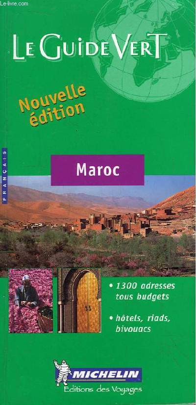 Le Guide Vert. Maroc.